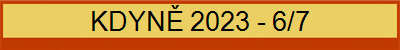 KDYNĚ 2023 - 6/7
